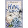 Hra s ilúziami - Eva Hrašková