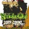 BODY COUNT: SMOKE OUT FESTIVAL CD
