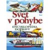 Svet v pohybe - encyklopédia dopravy