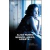 Nemico, amico, amante... (Alice Munro,S. Basso)(Brožovaná)