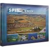Slovensko z neba Kniha - Spiš z neba