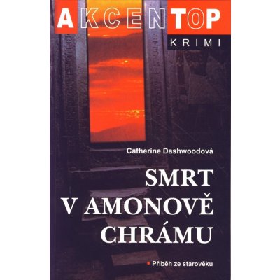 Smrt v Amonově chrámu - Catherine Dashwoodová