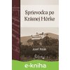 Sprievodca po Krásnej Hôrke