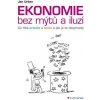 Ekonomie bez mýtů a iluzí