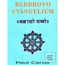 Buddhovo evangelium - Paul Carus