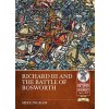 Richard III and the Battle of Bosworth - Ingram, Mike