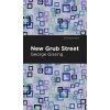 New Grub Street (George Gissing,Mint Editions)(Pevná)