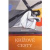 Krížové cesty (3) - Marián Sivoň - 7 krížových ciest