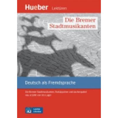 Die Bremer Stadtmusikanten zjednodušené čítanie v nemčine A2 nemecké čítanie úroveň A2 edícia Leichte Literatur