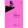 Liv Maria - Julia Kerninon