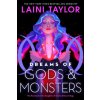 Dreams of Gods and Monsters