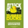 Attack Of The Unsinkable Rubber Ducks (Christopher Brookmyre)(Brožovaná)