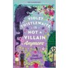 Violet Thistlewaite is Not a Villain Anymore - Emily Krempholtz