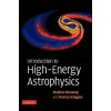 Introduction to High-Energy Astrophysics (Stephan Rosswog)(Pevná)