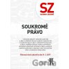 Soubor zákonů. Soukromé právo - Účinnost všech zákonů ke dni 21. 2. 2017 - Aleš Čeněk