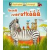 Veselé zvieratkáááá - Kerstin Schoene