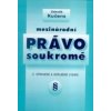 Mezinárodní právo soukromé, 6. vydání - Zdeněk Kučera