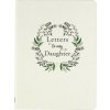 Letters to My Daughter (2nd Edition)