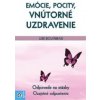 Emócie, pocity, vnútorné uzdravenie - Lise Bourbeau