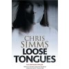 Loose Tongues (Simms Chris)