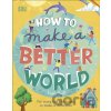 How to Make a Better World