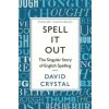 Spell It Out (David Crystal)(Brožovaná)