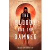 The Bloody and the Damned