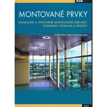 Montované prvky - Josef Klára Fučila Szomolányiov