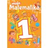 Moja matematika 1 (3. časť) Geometria (Eva Virostková)