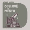 Verne Jules,Neff - Ocelové město / Pavel Soukup / MP3 [CD]