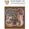 Kronika Templáře z Tyru