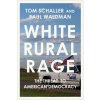 WHITE RURAL RAGE