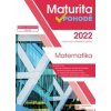 Maturita v pohodě - Matematika 2022