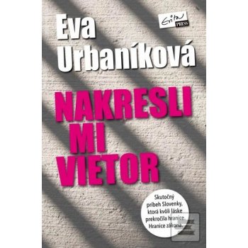 Nakresli mi vietor - Eva Urbaníková SK - Evitovka