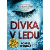 Dívka v ledu - Robert Bryndza