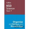 KS3 Science Year 7: Organise and retrieve your knowledge: Ideal for Year 7 (Collins KS3 Revision) - Collins Ks3
