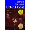 Enter Ghost - Isabella Hammad