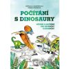 Počítání s dinosaury - Denisa Prošková