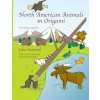North American Animals in Origami (John Montroll)(Brožovaná)