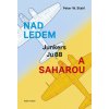 Nad ledem a Saharou
