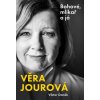 Bohové, mlíkař a já - Viktor Daněk, Věra Jourová