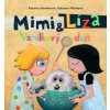 Mimi a Líza: Vanilkový deň