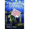 Biblical Cosmos (Robin A Parry)()