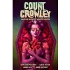 Count Crowley Volume 2: Amateur Midnight Monster Hunter