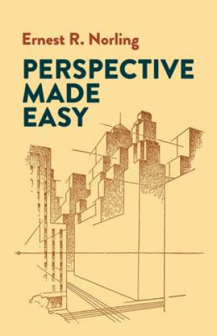Perspective Made Easy Norling Ernest