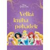 Princezna - Velká kniha pohádek