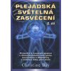 Christine Day: Plejádská světelná zasvěcení, 2. díl