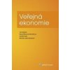 Veřejná ekonomie - Jan Stejskal, Beáta Mikušová Meričková, Ondřej Kuba, Nikoleta Jakuš Muthová