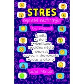 STRES nepriateľ násťročných od 9,45 € - Heureka.sk