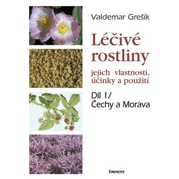 Léčivé rostliny 1 díl - Valdemar Grešík